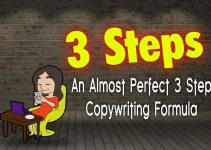 An (Almost) Perfect 3 Step Copywriting Formula