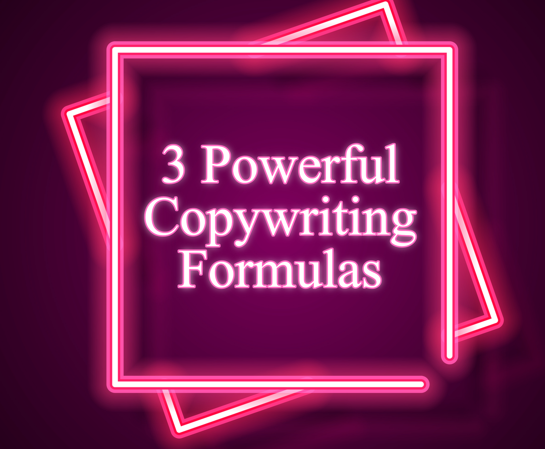 3 Powerful Copywriting Formulas