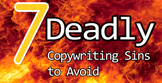 Seven Copywriting Sins Every Startup Should Avoid