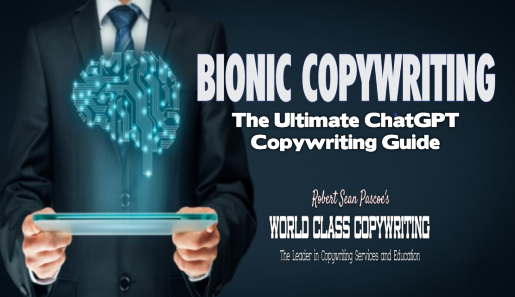 BIONIC COPYWRITING - The Ultimate ChatGPT Copywriting Guide