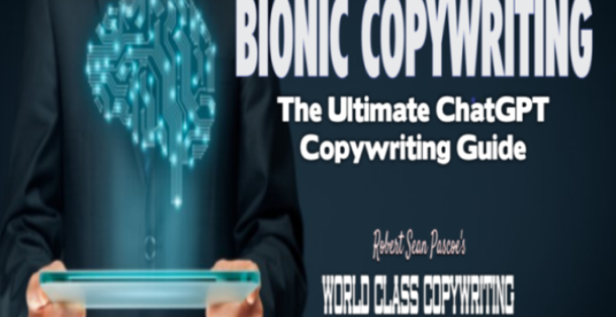 BIONIC COPYWRITING – The Ultimate ChatGPT Copywriting Guide.