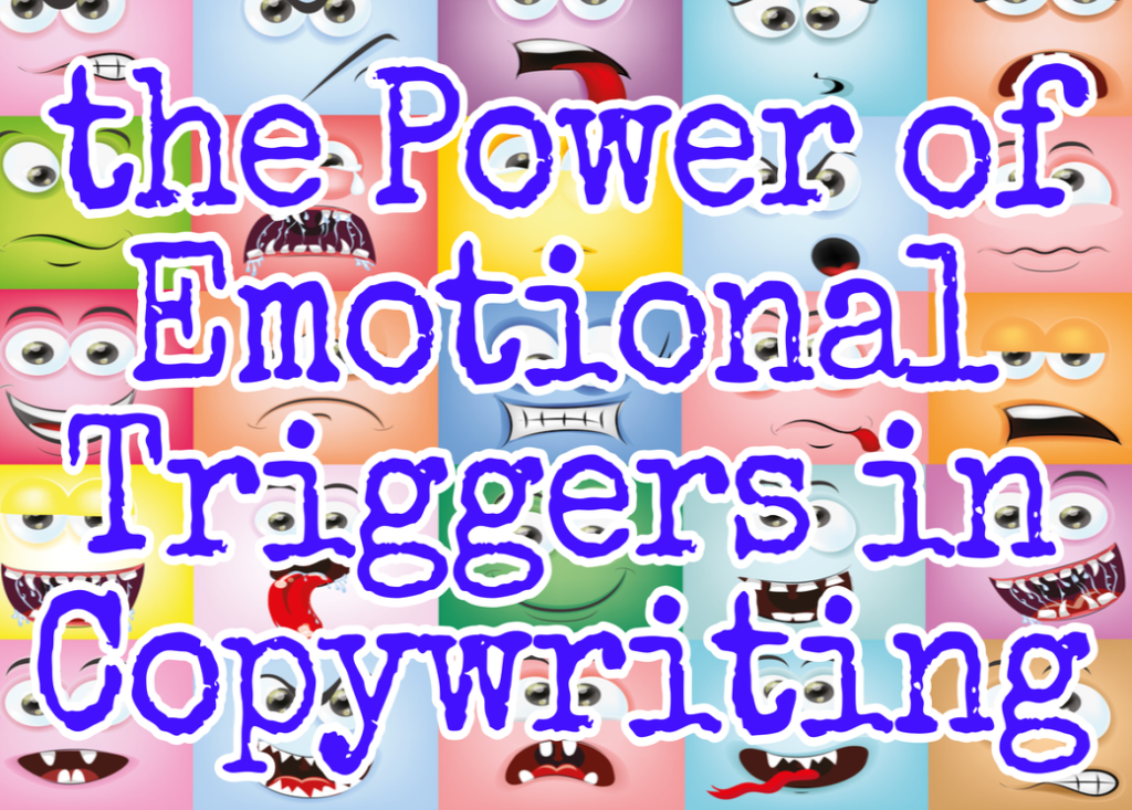 the power of emotional triggers in copywriting