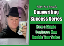 COPYWRITING SUCCESS SERIES: How A Single Sentence Can Double Your Sales