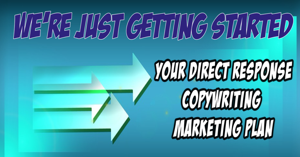 Your Direct Response Copywriting Marketing Plan