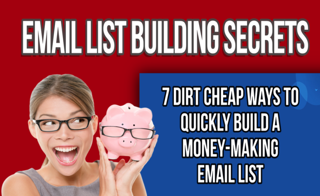Email List Building Secrets