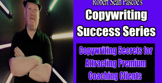 Copywriting Secrets for Attracting Premium Coaching Clients