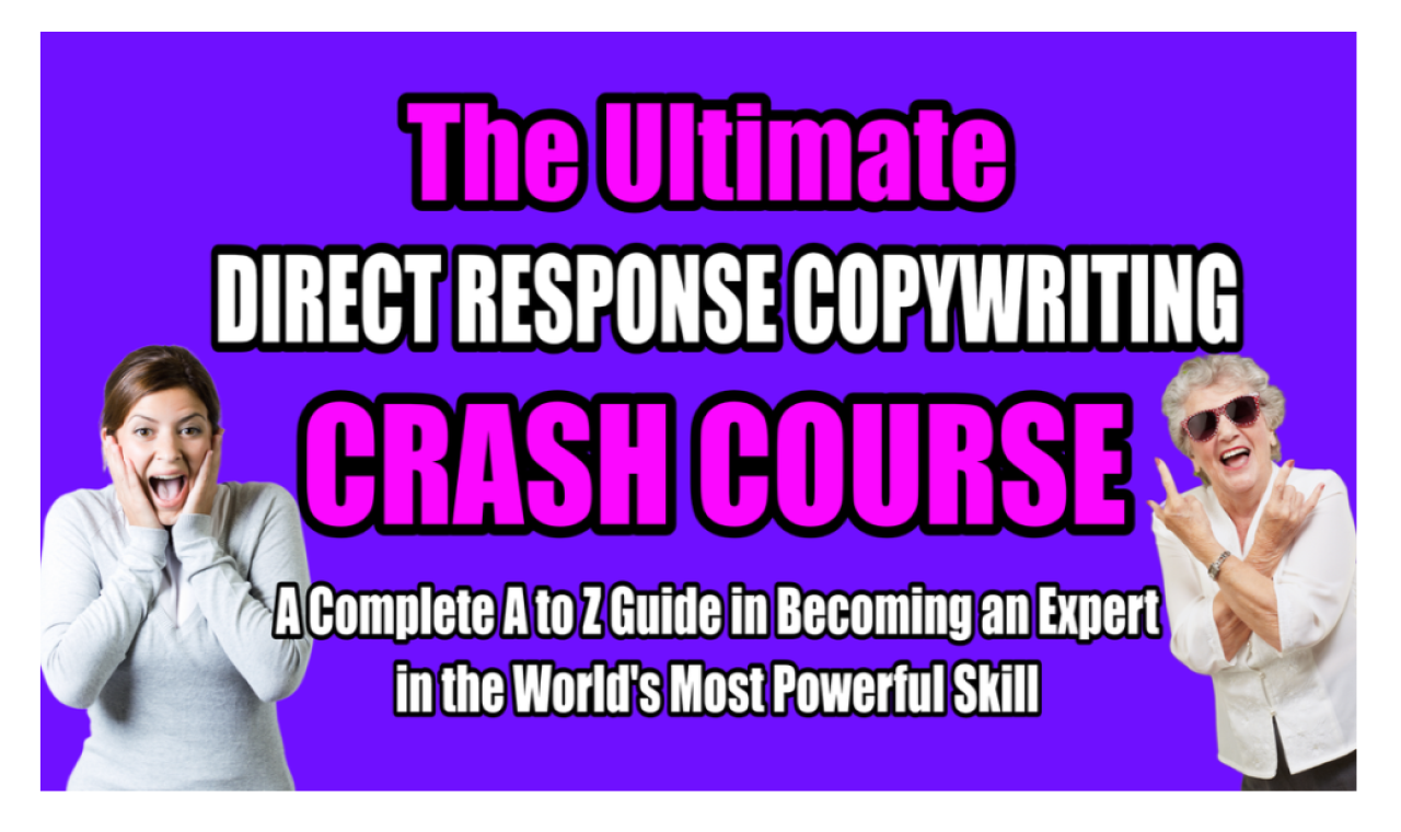 The Ultimate Direct Response Copywriting Crash COurse