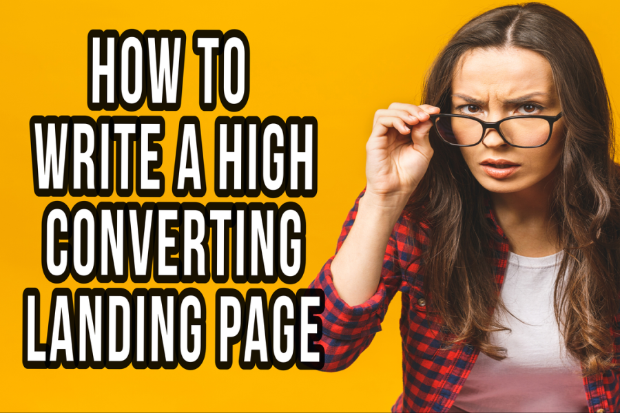 How to Write a High Converting Landing Page