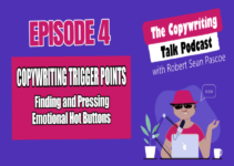 Copywriting Talk Podcast Episode 4 – Copywriting Trigger Points