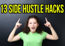 13 Side Hustle Hacks to Explode Your Income in Minutes Per Day