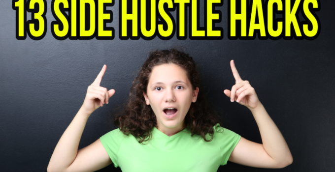 13 Side Hustle Hacks to Explode Your Income in Minutes Per Day