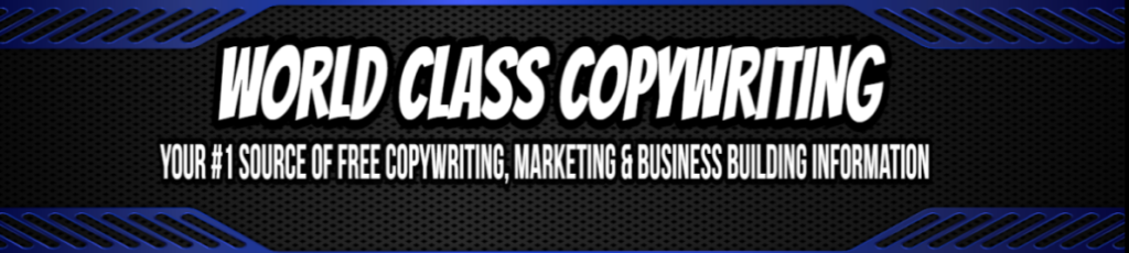 The World Class Copywriting and Marketing Blog